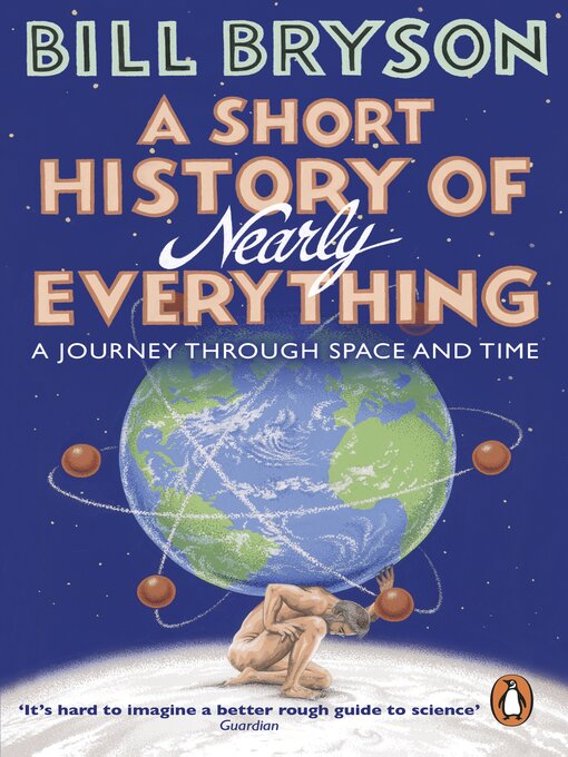Title details for A Short History of Nearly Everything by Bill Bryson - Available